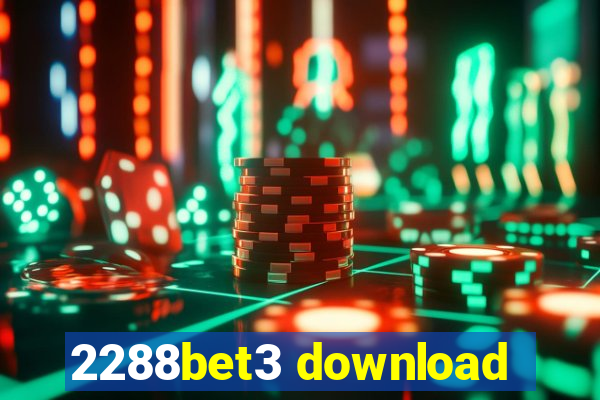 2288bet3 download